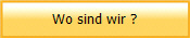 Wo sind wir ?